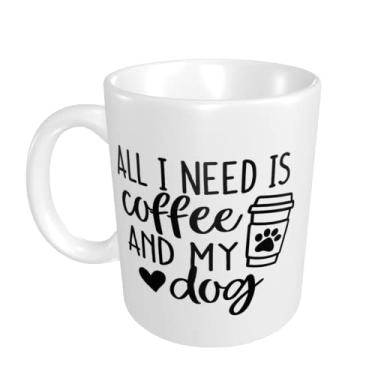 Imagem de Yipaidel All I Need Is Coffee and My Dog, Dog Mama, Dog Owner Caneca de café para dono de cachorro, copo branco engraçado 325 ml presentes de aniversário para tia irmã confiante vovô tios amigos, homens mulheres adoram