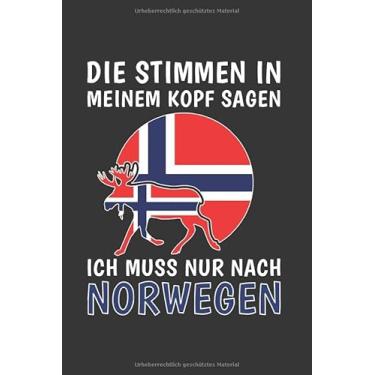 Imagem de Norwegen Notizbuch: Die Stimmen in meinem Kopf sagen - Ich Muss Nach Norwegen Reise / 6x9 Zoll / 120 karierte Seiten