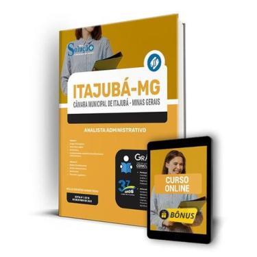 Imagem de Apostila Câmara de Itajubá - MG 2024 - Analista Administrativo - Edito