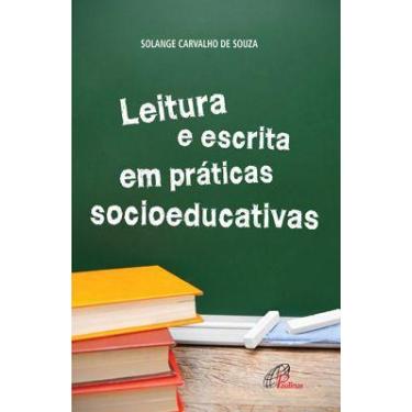 Imagem de Livro - Leitura e escrita em práticas socioeducativas