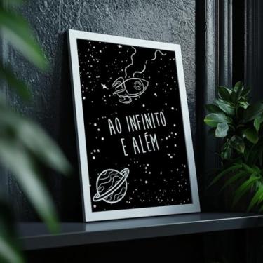 Imagem de Quadro Decorativo Ao Infinito e Além Com Moldura Frase Espacial Planeta Estrelas Céu Preto Arte Infantil Criativa Moderna Parede