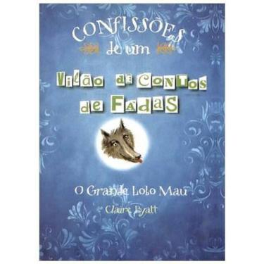 Imagem de Livro Confissões De Um Vilão De Contos De Fadas