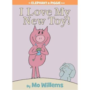 Imagem de I Love My New Toy! - An Elephant And Piggie Book