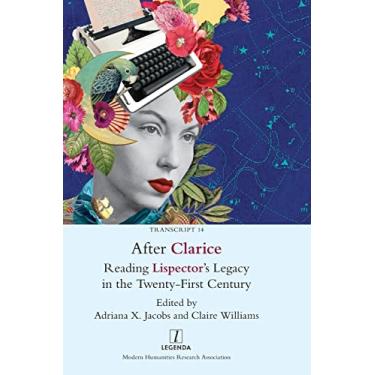 Imagem de After Clarice: Reading Lispector's Legacy in the Twenty-First Century: 14