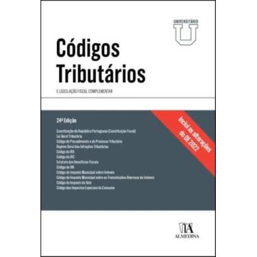 Imagem de Codigos Tributarios - E Legislacao Fiscal Complementar - Almedina