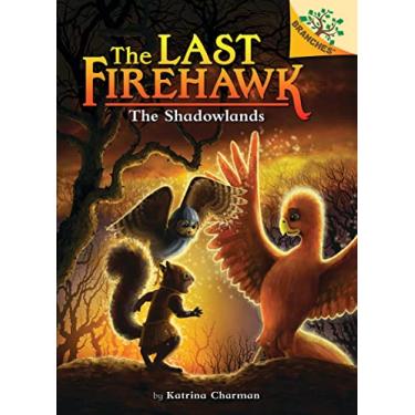Imagem de The Shadowlands: A Branches Book (The Last Firehawk #5) (English Edition)