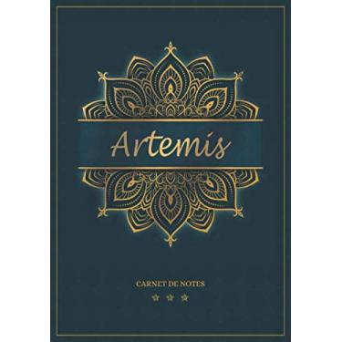Imagem de Artemis - Carnet de notes: Cahier A5 avec prénom personnalisé Artemis | Cadeau d'anniversaire pour femme, maman, sœur | Design : mandala en or | 120 pages lignée, Petit Format A5 (14.8 x 21 cm)