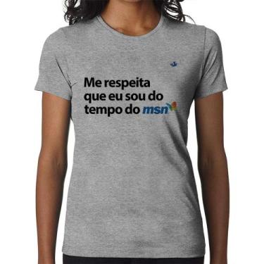 Imagem de Baby Look Me respeita que eu sou da época do msn - Foca na Moda, Cinza