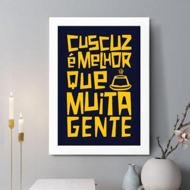 Imagem de Quadro Decorativo Cuscuz é Melhor Que Muita Gente 24X18Cm