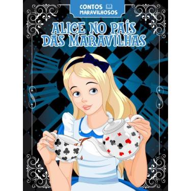 Imagem de Livro - Contos Maravilhosos - Alice no País das Maravilhas