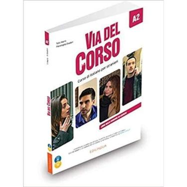 Imagem de Via Del Corso A2 - Libro Dello Studente Ed Esercizi (+2CD Audio +Dvd Video