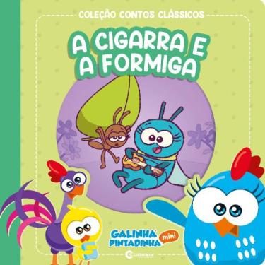 Imagem de Livro - CONTOS CLASSICOS GALINHA PINTADINHA MINI - A CIGARRA E A FORMI