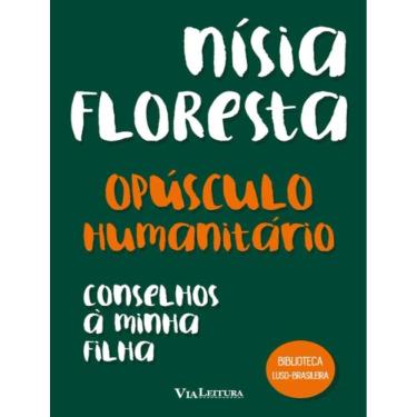 Imagem de Opusculo Humanitario E Conselhos A Minha Filha - Nisia Floresta