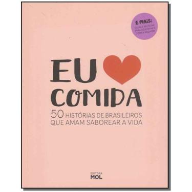 Imagem de Eu amo comida - EDITORA MOL