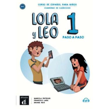Imagem de Lola Y Leo 1 - Paso A Paso - Cuaderno De Ejercicios