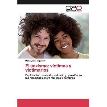 Imagem de El sexismo: víctimas y victimarios