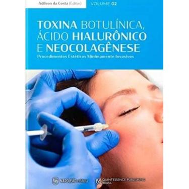 Imagem de Toxina Botulínica, Ácido Hialurônico E Neocolagênese: Procedimentos Estéticos Minimamente Invasivos