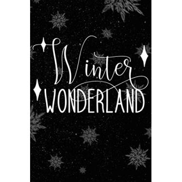 Imagem de Winter Wonderland Christmas Journal: Matte Softcover, 100 Pages 6 x 9 format, lined journal for your to do's of your upcoming christmas time and party