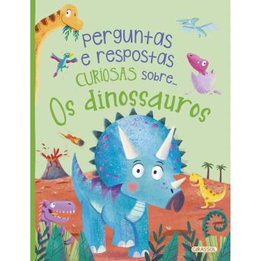 Imagem de Perguntas E Respostas Curiosas Sobre... Os Dinossauros