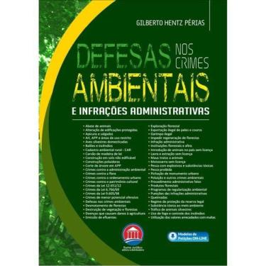 Imagem de Defesas Nos Crimes Ambientais E Infrações Administrativas