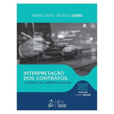 Imagem de Col. Dir. Privado - Interpretação Dos Contratos: Silêncio No Ambiente Negocial - 1ª Edição 2025