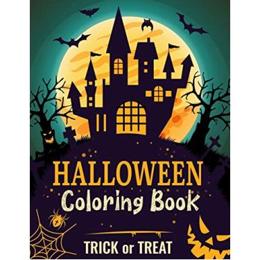 Imagem de Halloween Coloring Book: 50 Halloween Coloring Pages With Pumpkin Monster Witch Black Cats Spooky Images For Girls Boys And Toddlers Especially for ... of the year Halloween themed coloring book