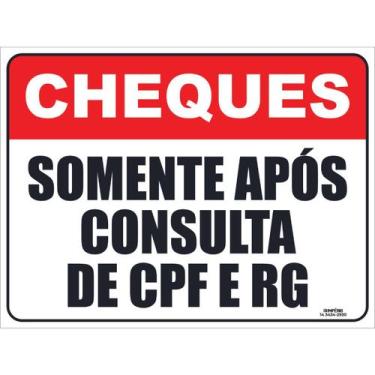 Imagem de Placa de Sinalização Cheques Somente Após Consulta CPF e RG - Império 