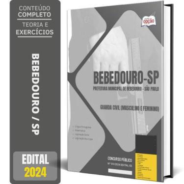 Imagem de Apostila Prefeitura Bebedouro Sp 2024 Guarda Civil Masculino - Apostil