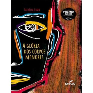 Imagem de Gloria Dos Corpos Menores, A