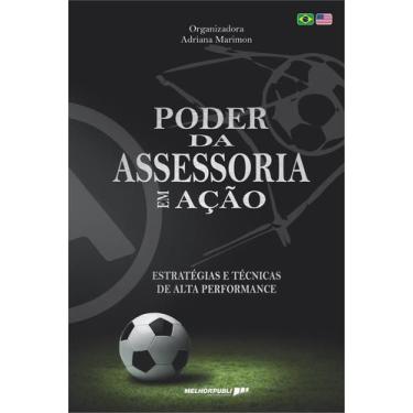 Imagem de Poder da Assessoria em Ação: Estratégias e técnicas de alta performanc