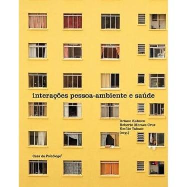 Imagem de Interacoes pessoa-ambiente e saude - CASA DO PSICOLOGO - ARTESA