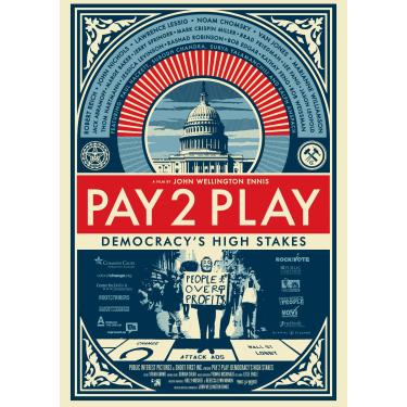 Imagem de Pay 2 Play: Democracy's High Stakes