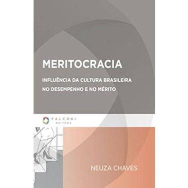 Imagem de Meritocracia Influencia Da Cultura Brasileira Dese