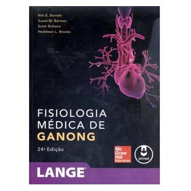 Imagem de Livro - Fisiologia Médica de Ganong - 24ª Edição/2014 - Kim E. Barrett