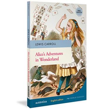 Imagem de Alice’s Adventures in Wonderland (English Edition – Full Version)