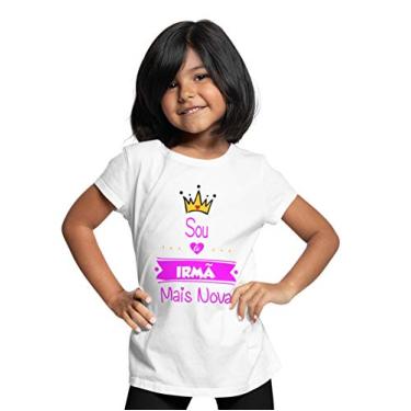 Imagem de Camiseta Sou a Irmã Mais Nova algodão Infantil Tam. 08 Branca