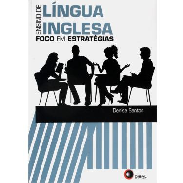 Imagem de Livro - Ensino de Língua Inglesa: Foco em Estratégias - Denise Santos