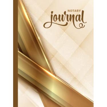 Imagem de Hardcover Notary Journal: 8.5x11 Large Notarial Logbook/With 200 Numbered Pages - Two Record Logs Per Page / 400 Records/Ledger Book Gift For Signing Agents/Gold 3D Stripe Art on Cream White