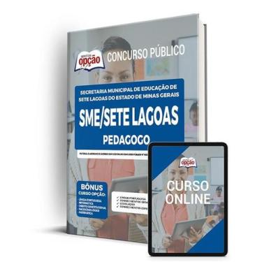 Imagem de Apostila SME Sete Lagoas - MG - Pedagogo - Apostilas Opção