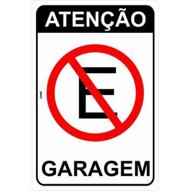 Imagem de  Placa de Sinalização - Proibido Estacionar: Atenção! Garagem - Entrad