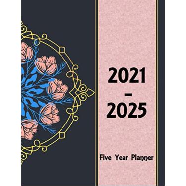 Imagem de 2021-2025 Monthly Planner: Five Years 60 Months Appointment Calendar Monthly Planner I Schedule Agenda Organizer For To Do List I Schedule Agenda ... 5 years dream it believe it achieve it)
