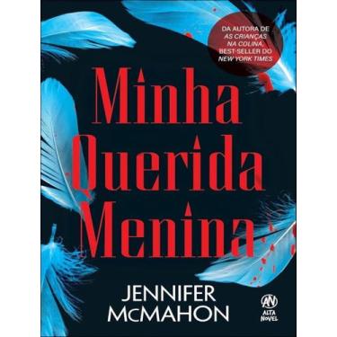 Imagem de Minha Querida Menina - Alta Novel