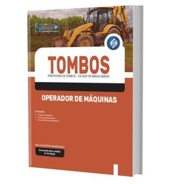 Imagem de Apostila Prefeitura Tombos Mg - Operador De Máquinas - Editora Solucao