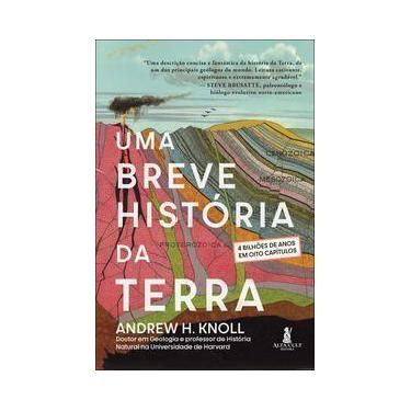 Imagem de Uma Breve História da Terra - 4 Bilhões de Anos Em Oito Capítulos - AL