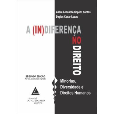 Imagem de A (In)Diferenca No Direito - Minorias, Diversidade E Direitos Humanos