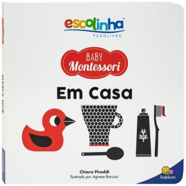 Imagem de Livro - Escolinha Baby Montessori - Contrastes! Em casa