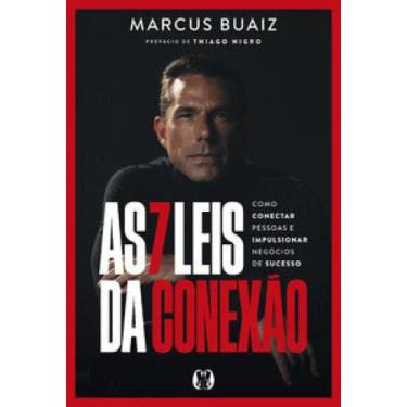Imagem de As 7 Leis da Conexão: Como conectar pessoas e impulsionar negócios de 