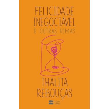 Imagem de Felicidade Inegociável e Outras Rimas - HARPERCOLLINS, Sortido
