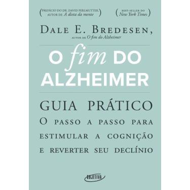 Imagem de o Fim Do Alzheimer - Guia Prático