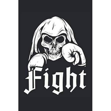 Imagem de Fight: Quaderno a righe Boxing Boxer Skull Fighter Arti marziali (formato A5, 15,24 x 22,86 cm, 120 pagine)
